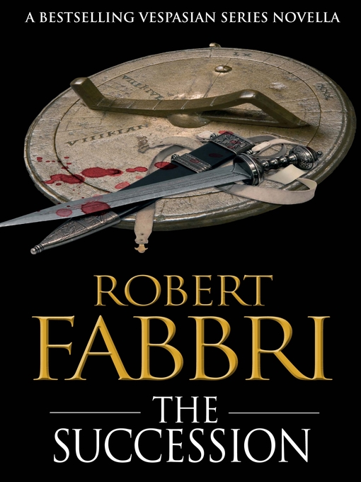 Title details for The Succession by Robert Fabbri - Available
